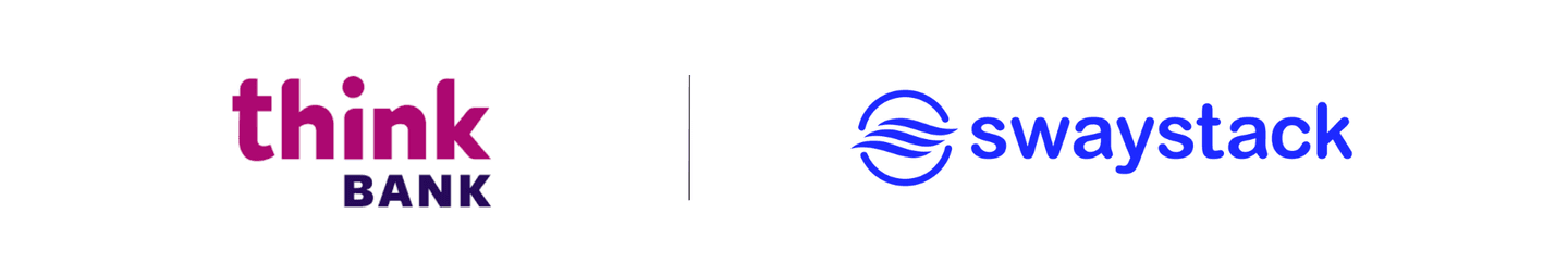 Think Bank and Swaystack Partner to Advance Onboarding, Cross-Sell, and Engagement at Scale